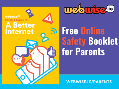 A Parents’ Guide to A Better Internet