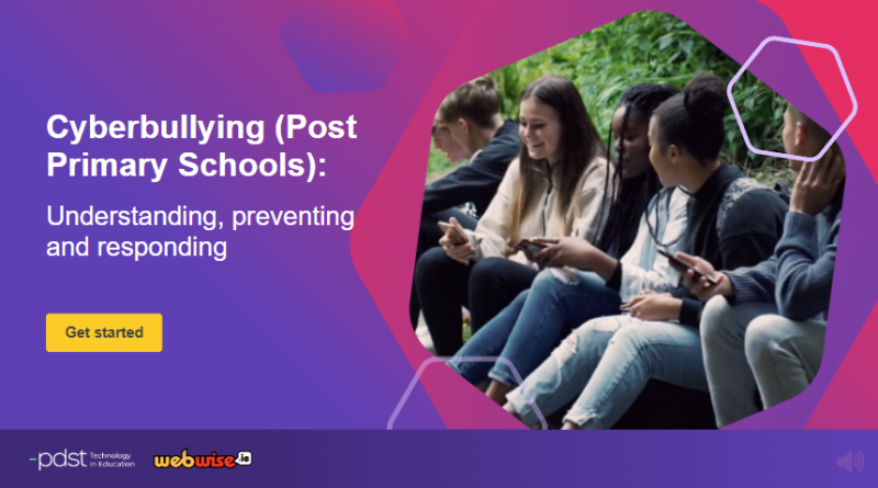 New Cyberbullying course – Post Primary